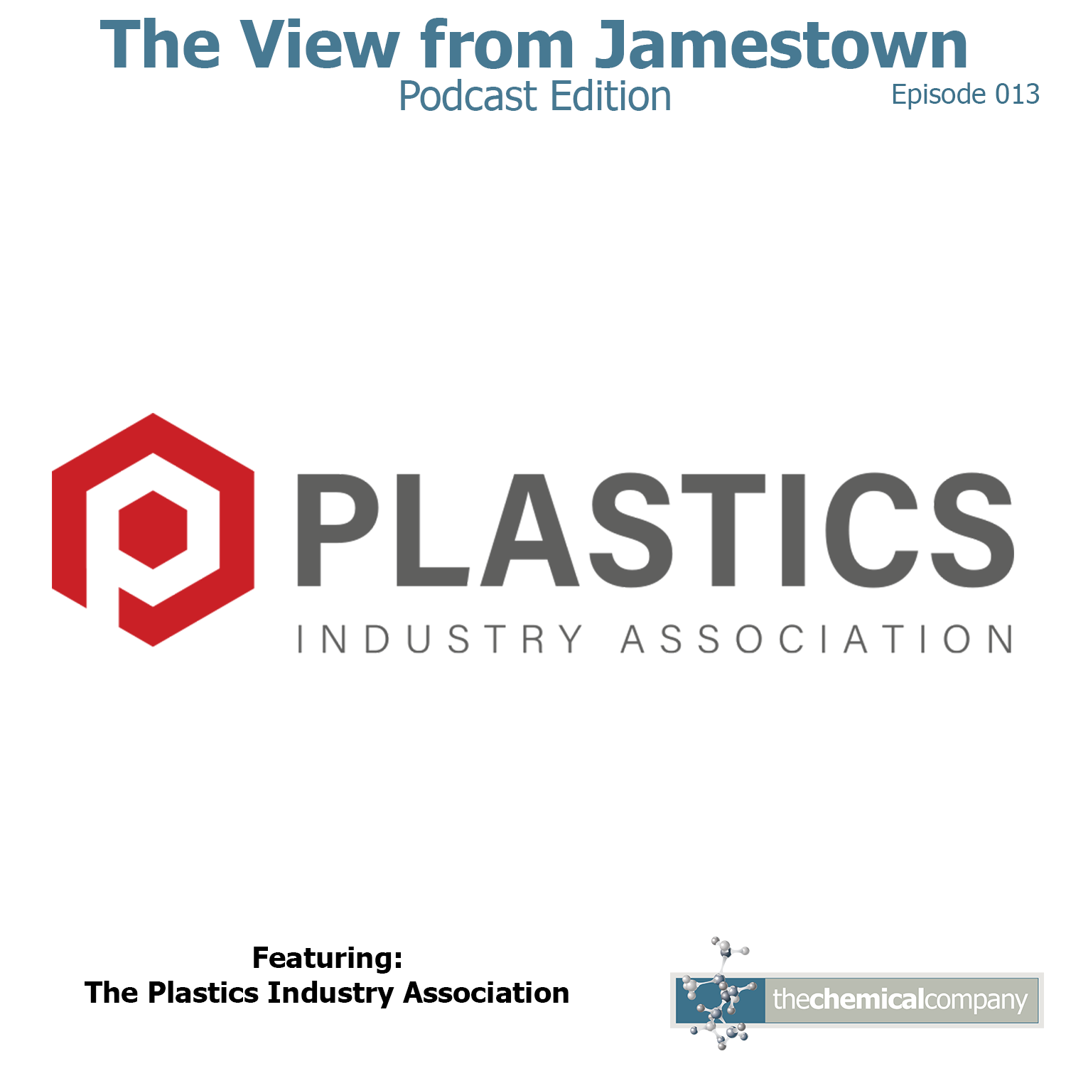 The PLASTICS Industry Association Podcast The View from Jamestown